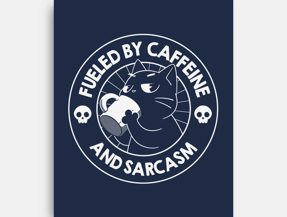 Fueled By Caffeine And Sarcasm