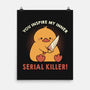Funny Duck Serial Killer-None-Matte-Poster-tobefonseca