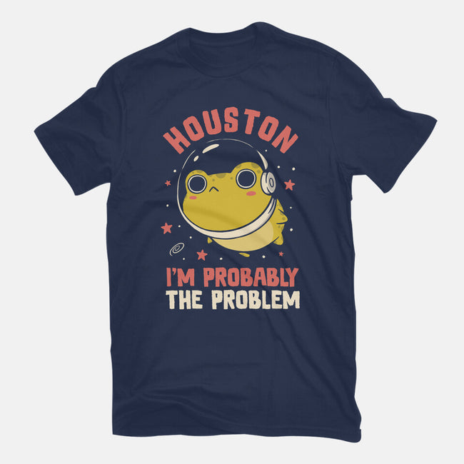 Houston I'm Probably The Problem-Unisex-Basic-Tee-koalastudio