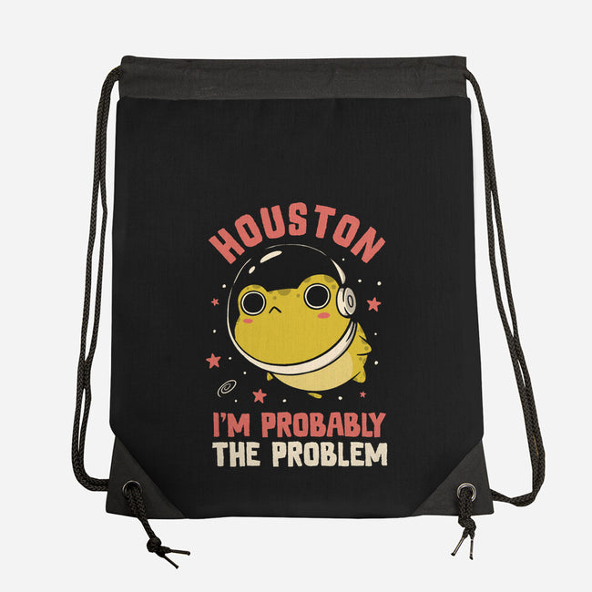 Houston I'm Probably The Problem-None-Drawstring-Bag-koalastudio