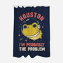 Houston I'm Probably The Problem-None-Polyester-Shower Curtain-koalastudio
