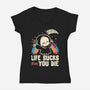 Life Sucks Then You Die-Womens-V-Neck-Tee-koalastudio