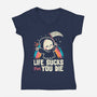 Life Sucks Then You Die-Womens-V-Neck-Tee-koalastudio