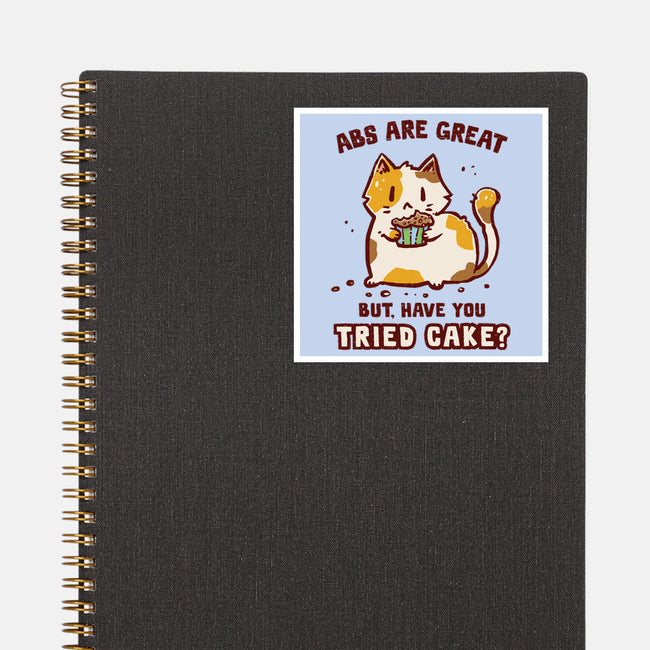 Have You Tried Cake-None-Glossy-Sticker-kg07