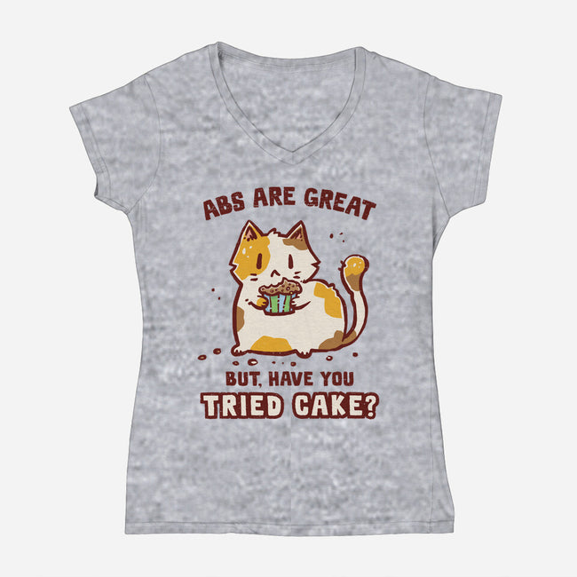 Have You Tried Cake-Womens-V-Neck-Tee-kg07