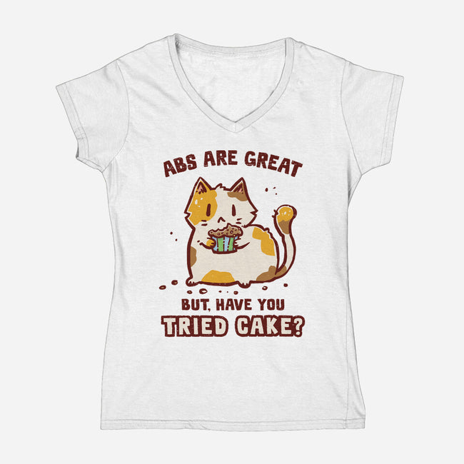 Have You Tried Cake-Womens-V-Neck-Tee-kg07