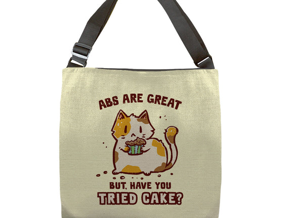Have You Tried Cake