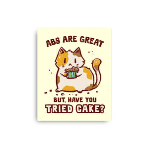 Have You Tried Cake