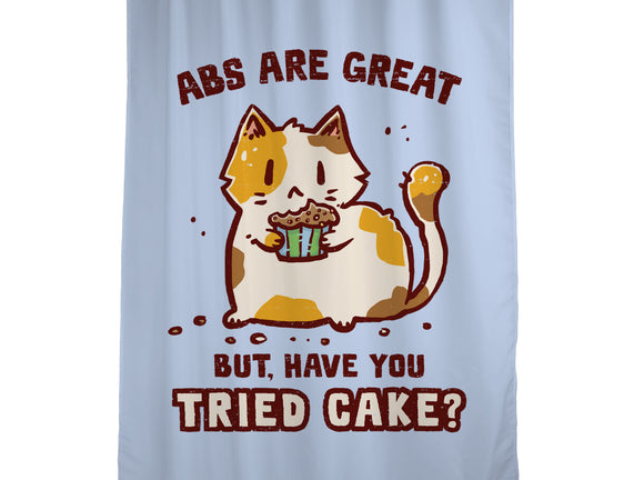 Have You Tried Cake