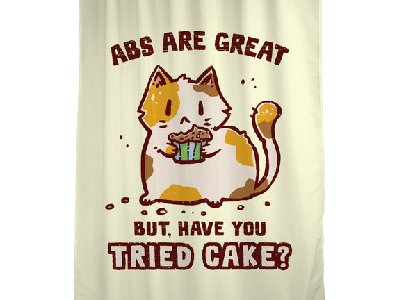 Have You Tried Cake