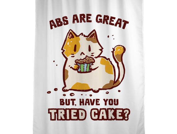 Have You Tried Cake