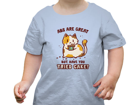 Have You Tried Cake