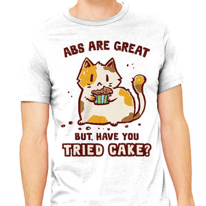 Have You Tried Cake