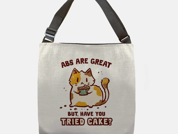 Have You Tried Cake