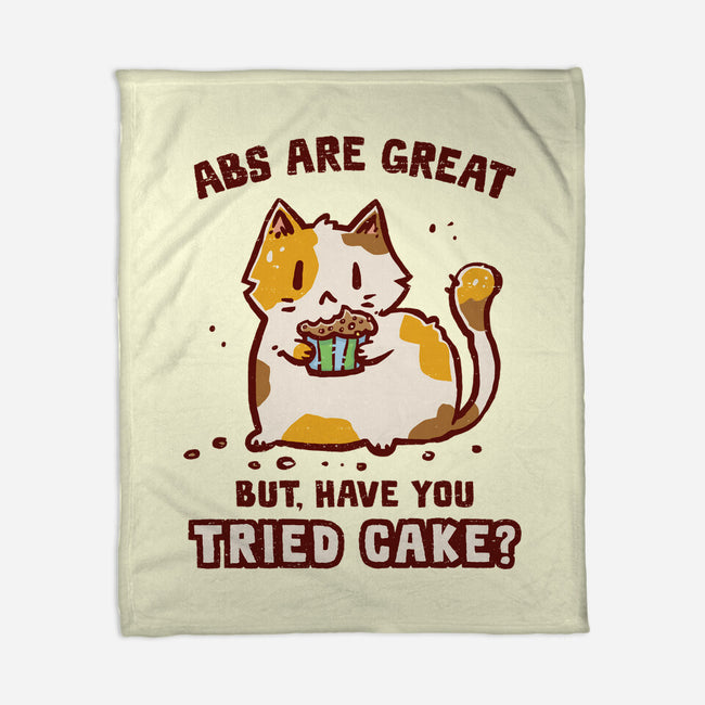 Have You Tried Cake-None-Fleece-Blanket-kg07