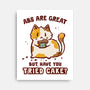 Have You Tried Cake-None-Stretched-Canvas-kg07
