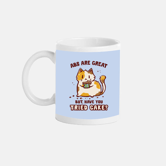 Have You Tried Cake-None-Mug-Drinkware-kg07