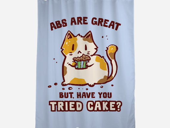 Have You Tried Cake