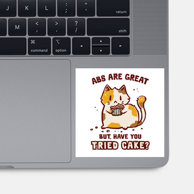 Have You Tried Cake-None-Glossy-Sticker-kg07
