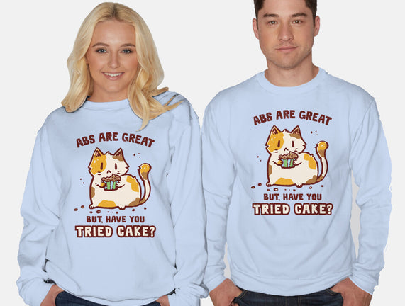 Have You Tried Cake