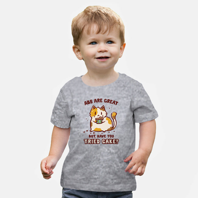 Have You Tried Cake-Baby-Basic-Tee-kg07
