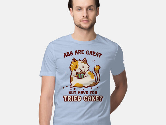 Have You Tried Cake
