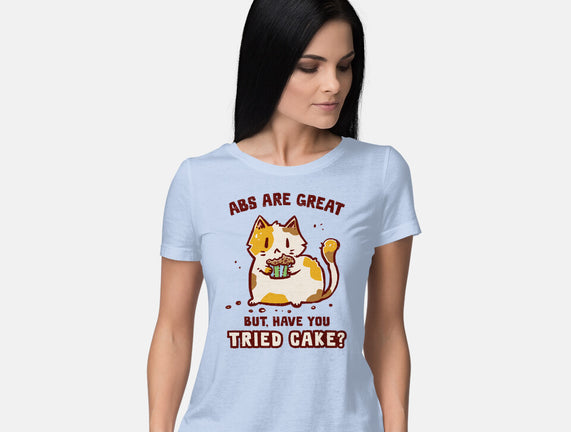 Have You Tried Cake