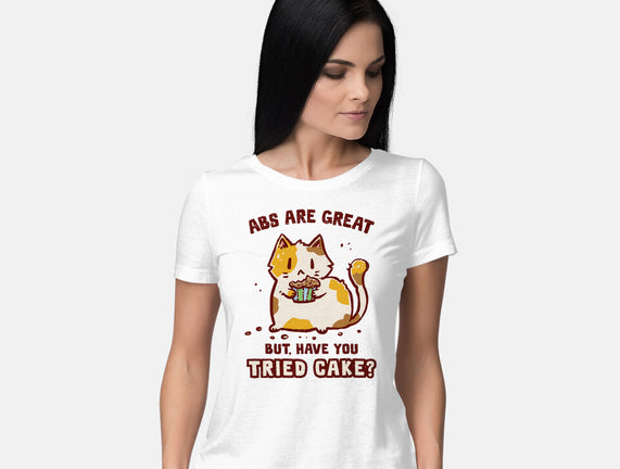 Have You Tried Cake
