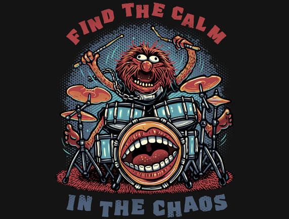 Find The Calm In The Chaos