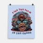 Find The Calm In The Chaos-None-Matte-Poster-glitchygorilla