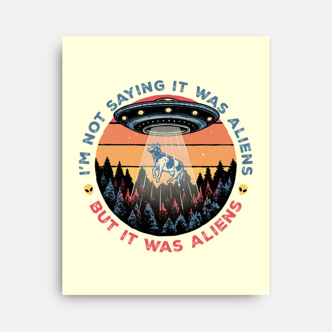 It Was Aliens-None-Stretched-Canvas-glitchygorilla