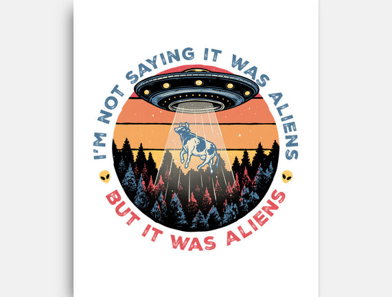 It Was Aliens