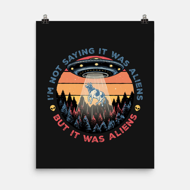 It Was Aliens-None-Matte-Poster-glitchygorilla