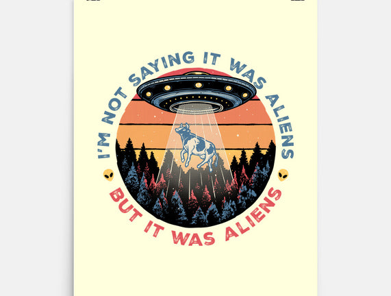 It Was Aliens