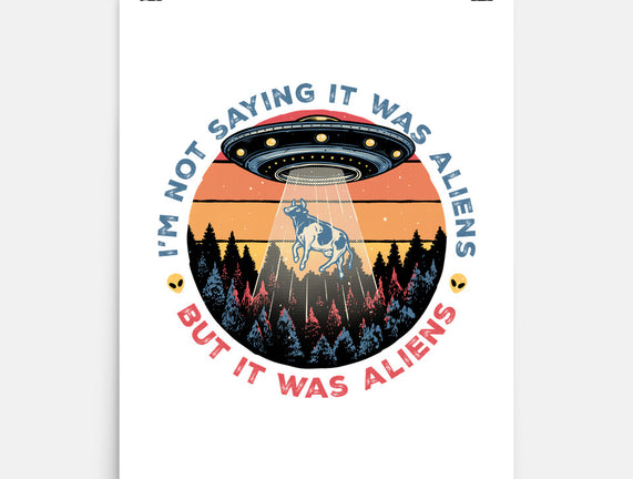 It Was Aliens