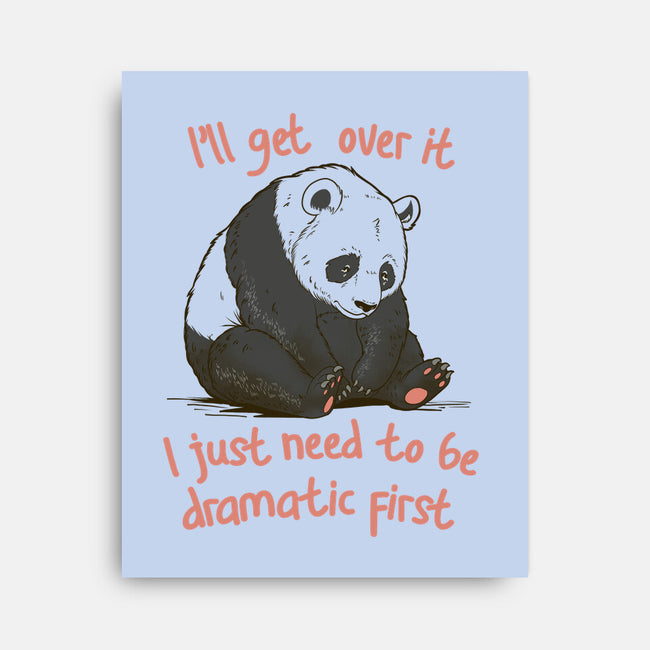 I'll Get Over It-None-Stretched-Canvas-dandingeroz