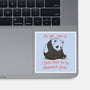 I'll Get Over It-None-Glossy-Sticker-dandingeroz