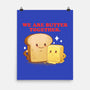 Butter Together-None-Matte-Poster-dandingeroz