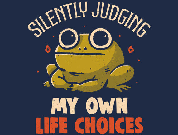 Silently Judging My Own Life Choices