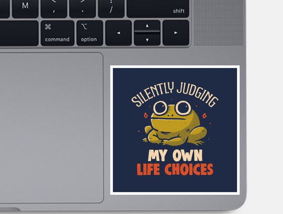 Silently Judging My Own Life Choices