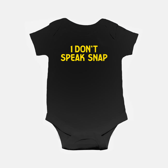 I Don't Speak Snap-Baby-Basic-Onesie-teesgeex