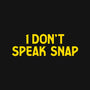 I Don't Speak Snap-Womens-Fitted-Tee-teesgeex
