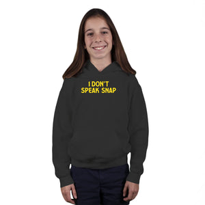 I Don't Speak Snap