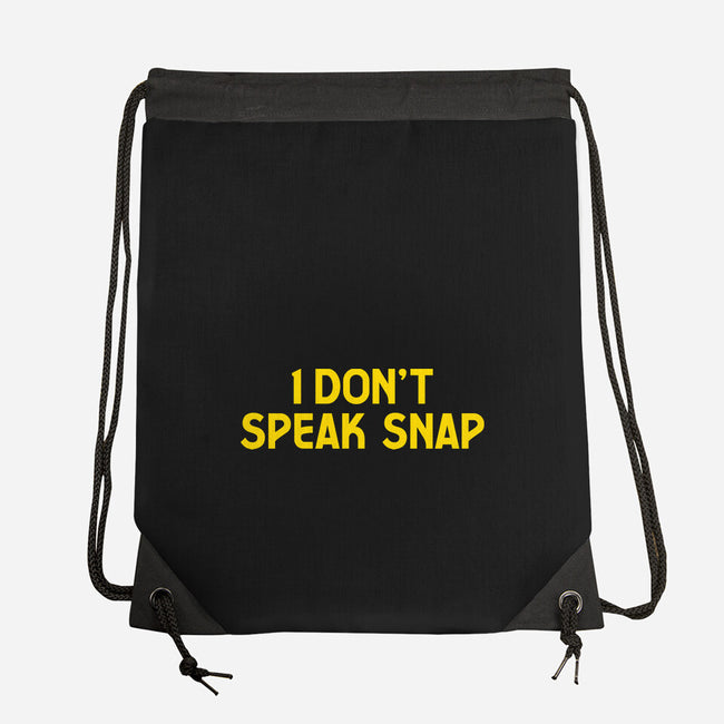 I Don't Speak Snap-None-Drawstring-Bag-teesgeex
