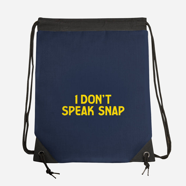 I Don't Speak Snap-None-Drawstring-Bag-teesgeex