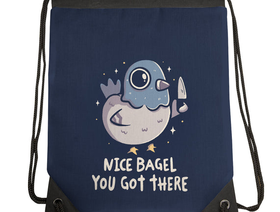 Nice Bagel You Got There