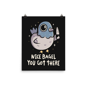 Nice Bagel You Got There