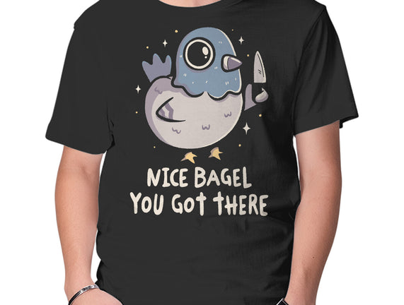 Nice Bagel You Got There