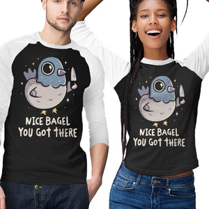 Nice Bagel You Got There