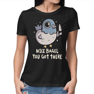 Nice Bagel You Got There